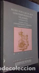 B&uuml;cher: Museo popular de arte contempor&aacute;neo de Vilafam&eacute;s. Catalogo-gu&iacute;a - CAT&Aacute;LOGO: