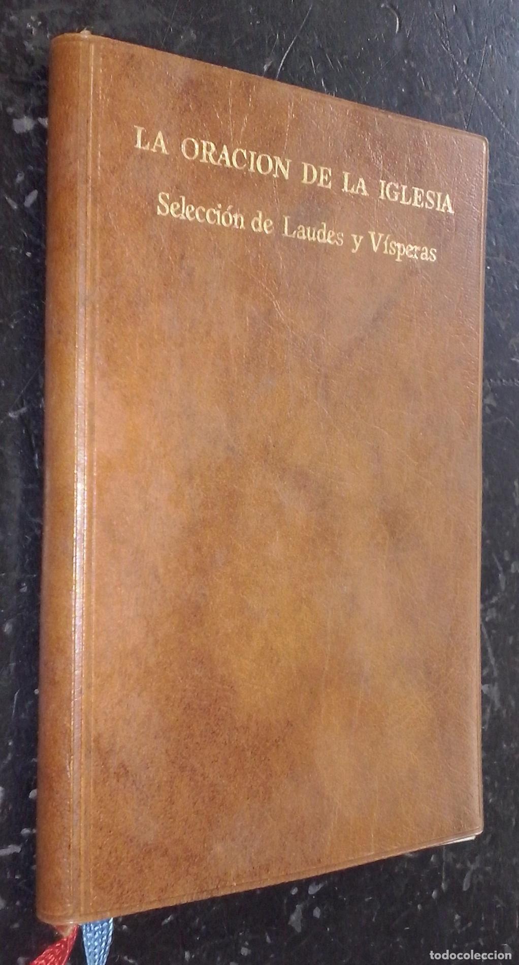 B&uuml;cher: La oraci&oacute;n de la Iglesia. Selecci&oacute;n de laudes y v&iacute;speras - AA. VV.: