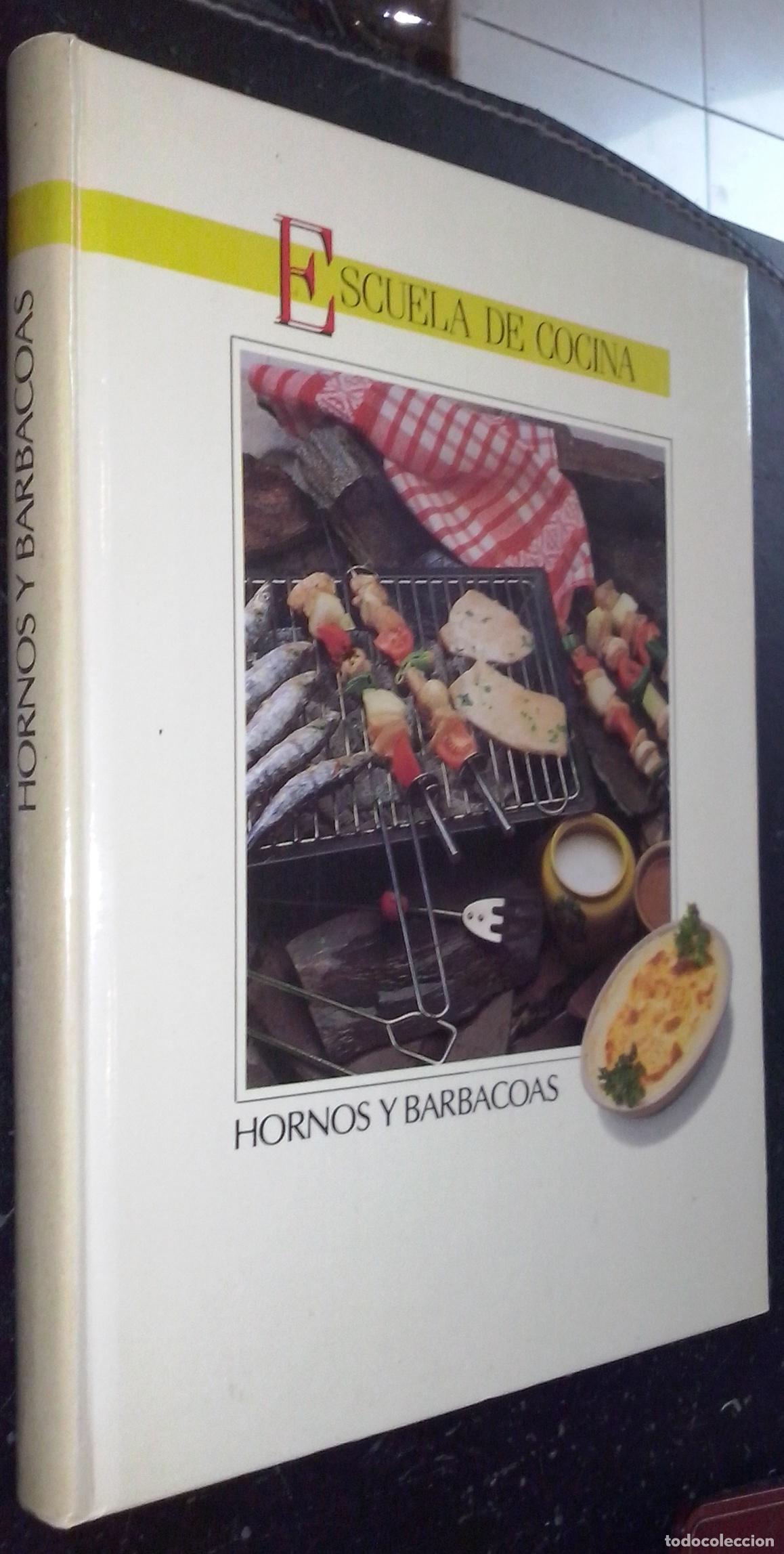 Libros: Escuela de cocina. Hornos y barbacoas - AA. VV.: