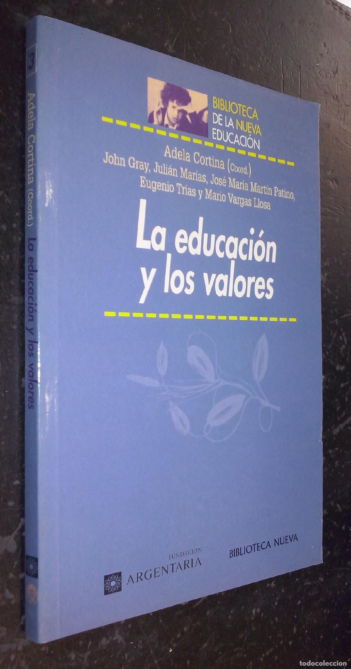 Libri di seconda mano: La educaci&oacute;n y los valores - AA. VV.: