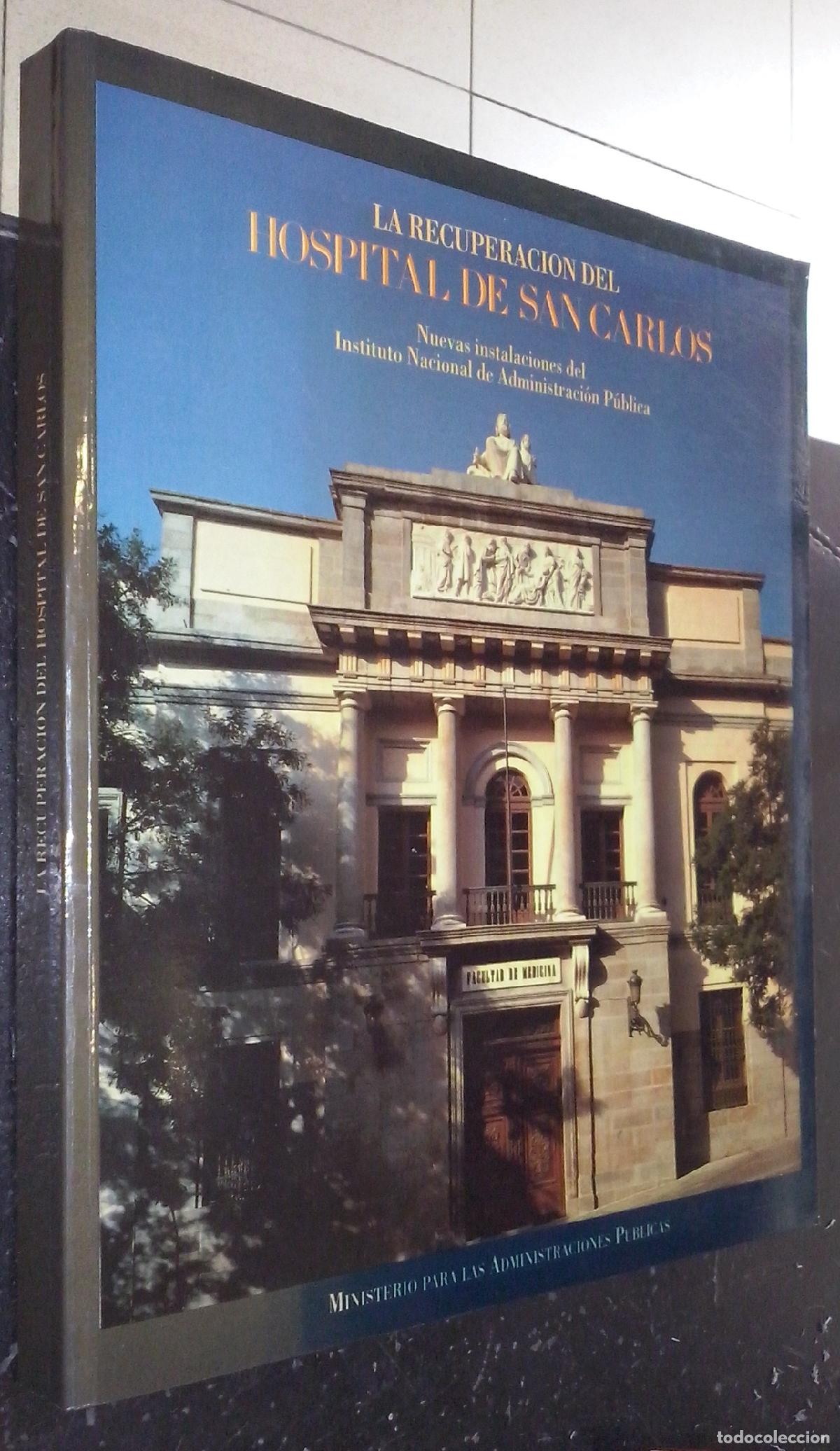 Livres: La recuperaci&oacute;n del hospital San Carlos del Instituto Nacional de Administraci&oacute;n P&uacute;blica - AA. VV.: