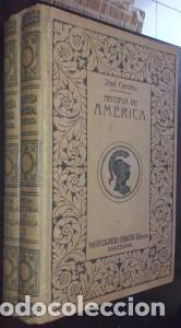 Libros: Am&eacute;rica. Historia de su colonizaci&oacute;n dominaci&oacute;n e independencia. 2 tomos - COROLEU, Jos&eacute;: