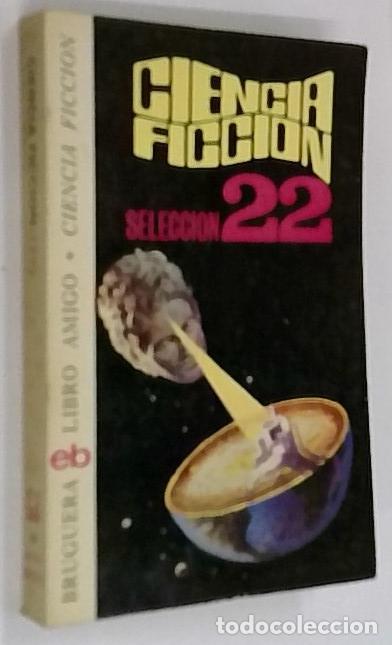 B&uuml;cher: Selecci&oacute;n 22. Ciencia Ficci&oacute;n. Bruguera - AA. VV.: