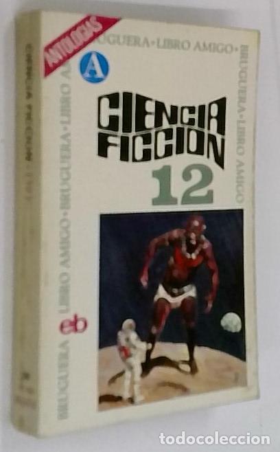 Libri di seconda mano: Selecci&oacute;n 12. Ciencia Ficci&oacute;n. Antolog&iacute;as. Bruguera - AA. VV.: