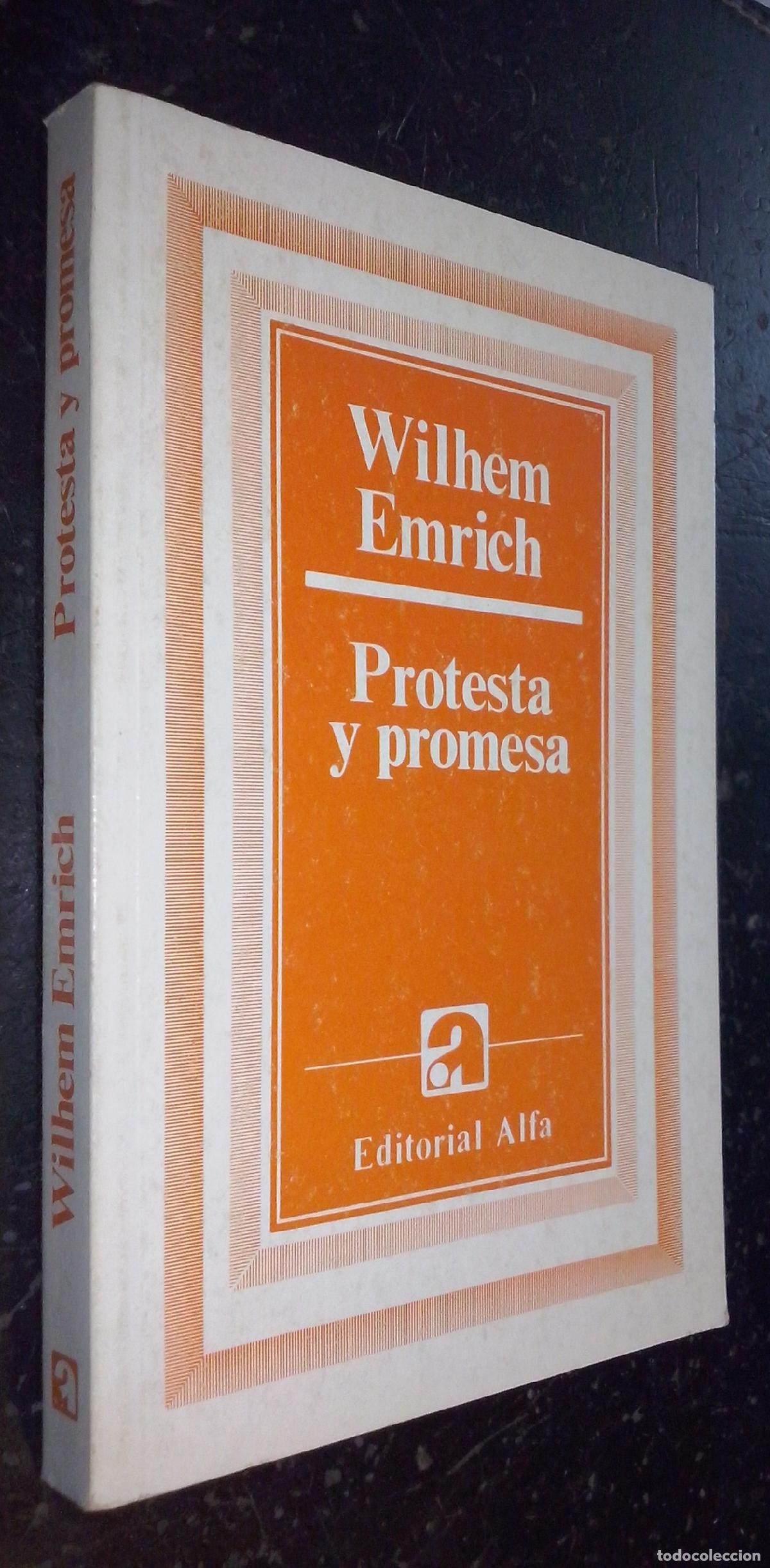 Libros: Protesta y promesa - EMRICH, Wilhem: