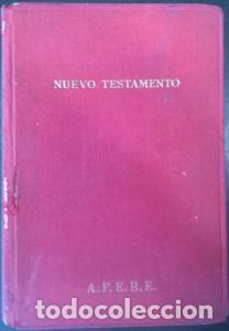 books: Nuevo Testamento. Versi&oacute;n espa&ntilde;ola del texto original griego por... - AFEBE:
