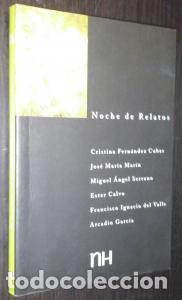 Libri di seconda mano: Noche de relatos. N&int; 16 - FERN&Aacute;NDEZ CUBAS, Cristina; MAR&Iacute;N, Jos&eacute; M&trade;; SERRANO, Miguel Angel; CALVO, E