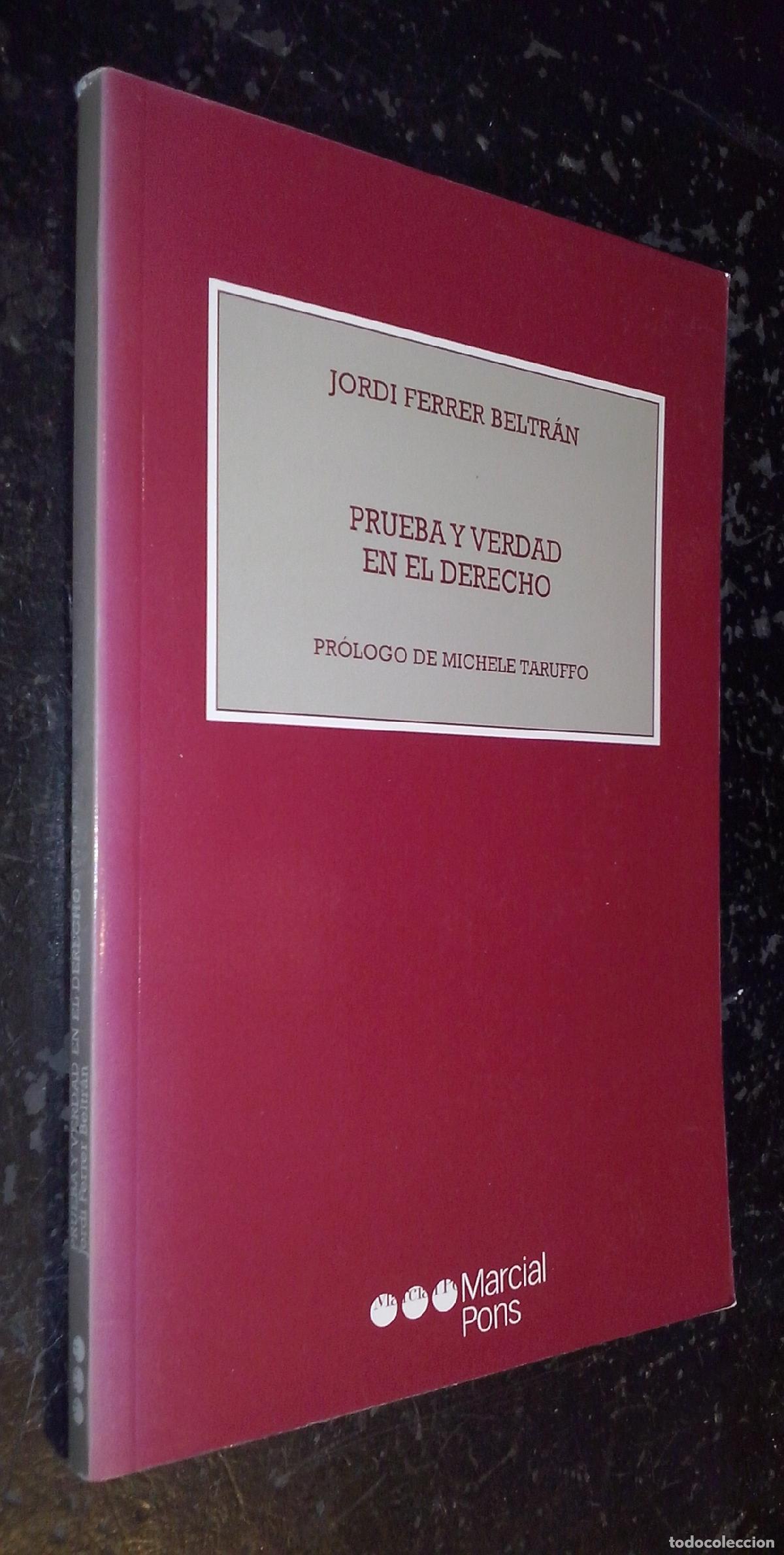 books: Prueba y verdad en el derecho - FERRER BELTR&Aacute;N, Jordi:
