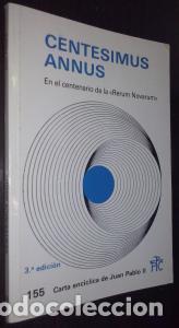 B&uuml;cher: Centesimus Annus. En el centenario de la Rerum Novarum. Carta enc&iacute;clica de Juan Pablo II - AN&Oacute;NIMO: