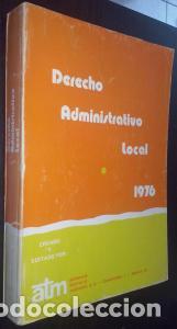 B&uuml;cher: Derecho administrativo local 1976 - AN&Oacute;NIMO: