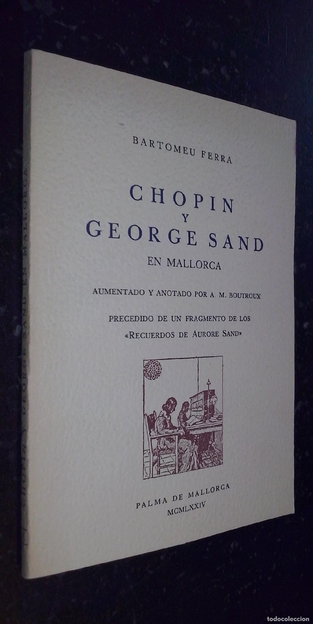 Libri di seconda mano: Chopin y George Sand en Mallorca - FERR&aacute;, Bartomeu:
