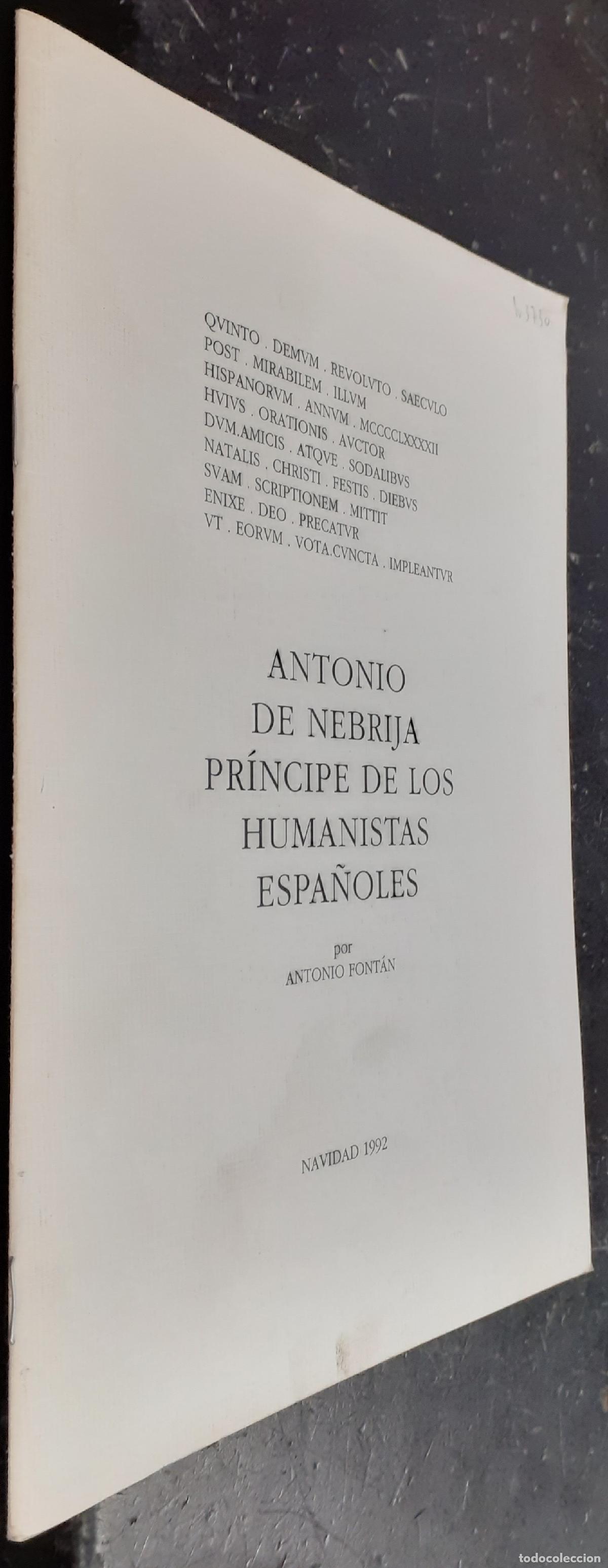 B&uuml;cher: Antonio de Nebrija, pr&iacute;ncipe de los humanistas espa&ntilde;oles - FONT&Aacute;N, Antonio: