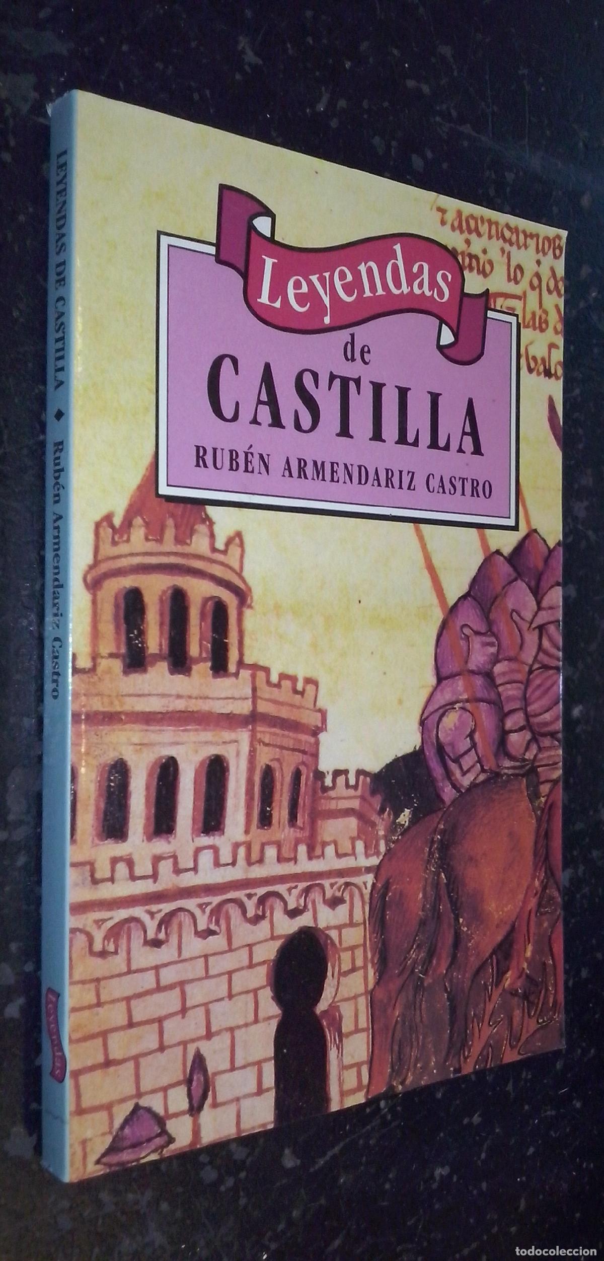 Livres: Leyendas de Castilla - ARMENDARIZ CASTRO, Rub&eacute;n: