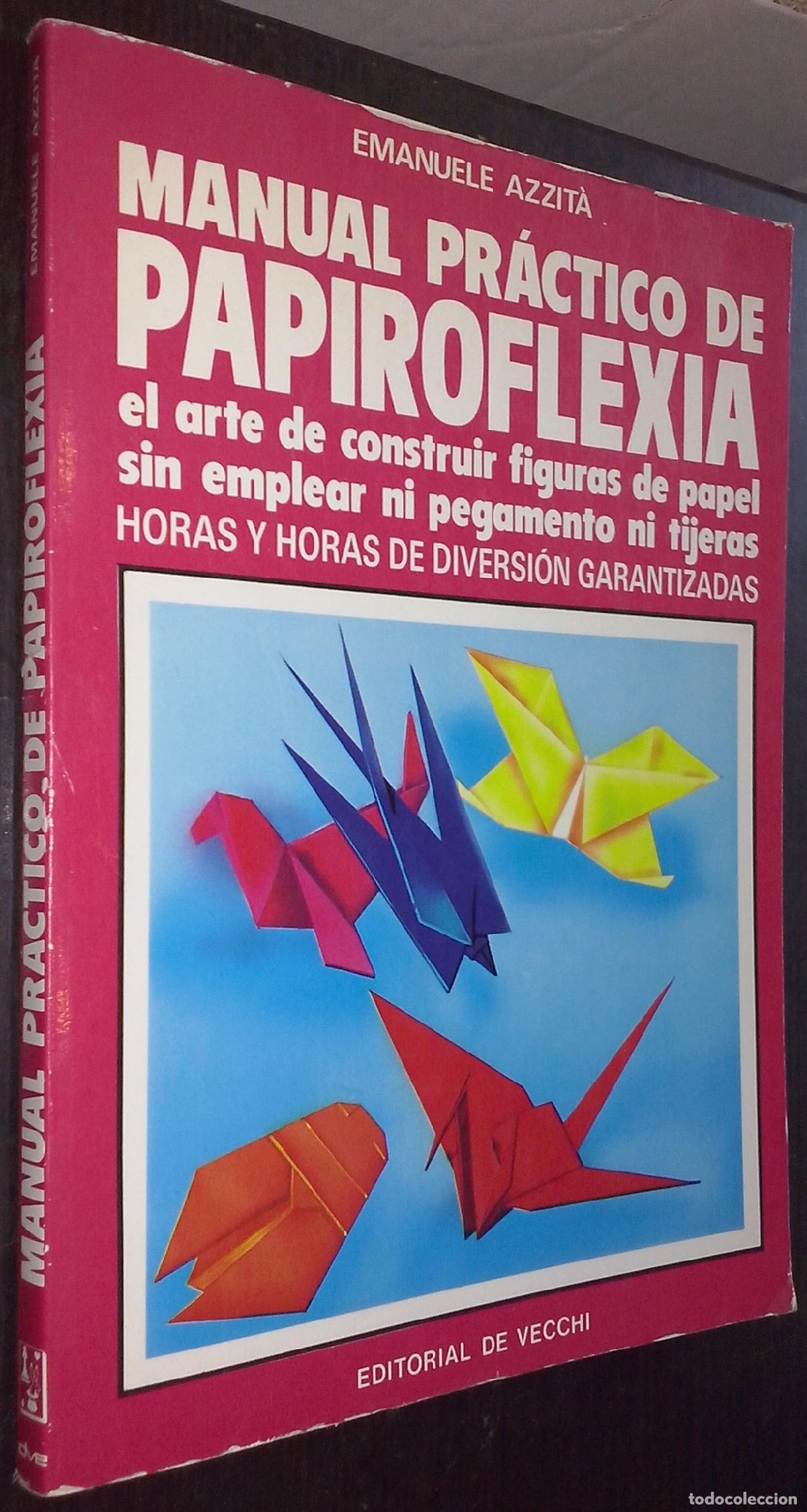 B&uuml;cher: Manual pr&aacute;ctico de papiroflexia - AZZIT&Agrave;, Emanuele: