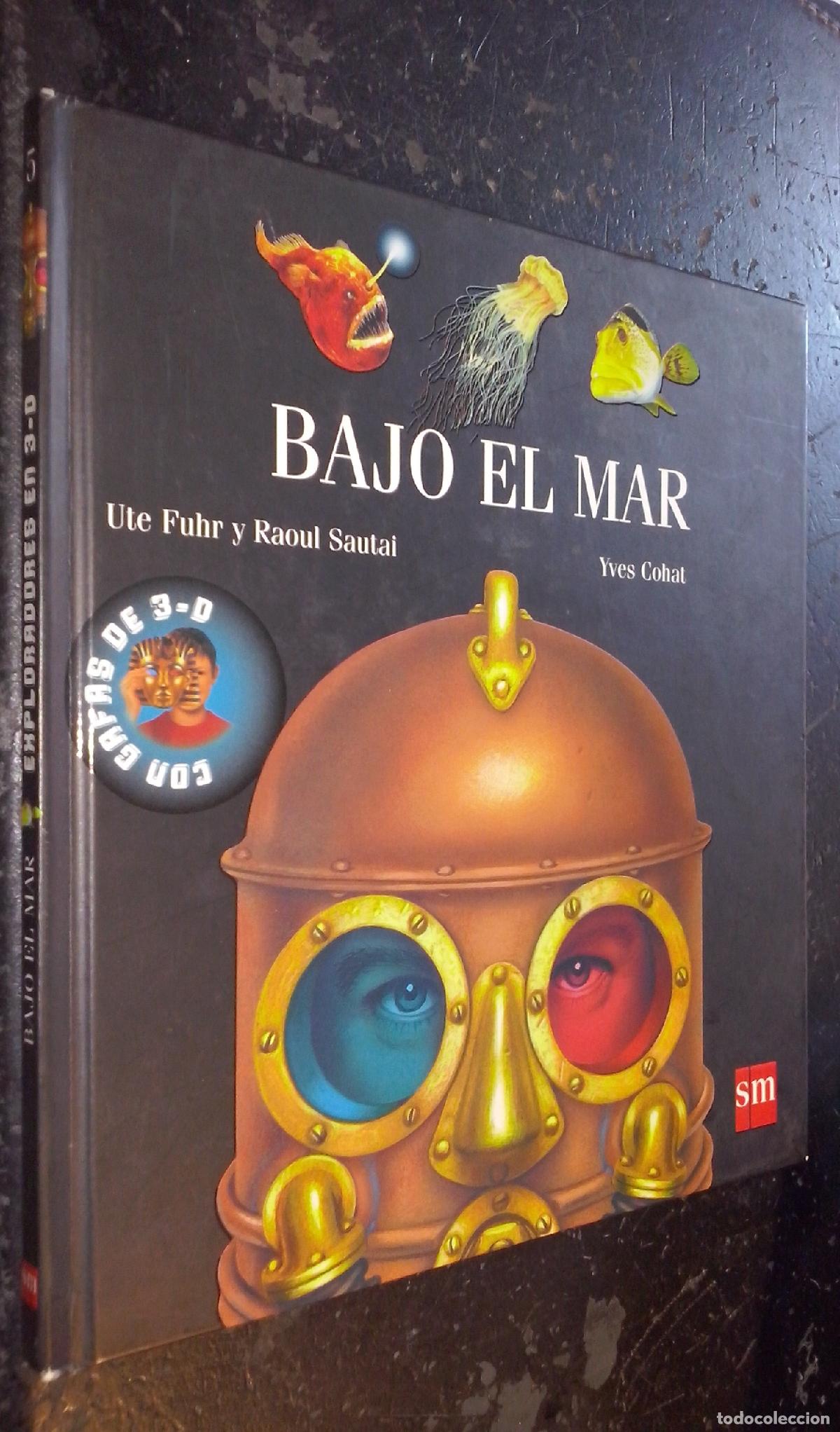 Libros: Bajo el mar - FUHR, Ute; SAUTAI, Raoul y COHAT, Yves: