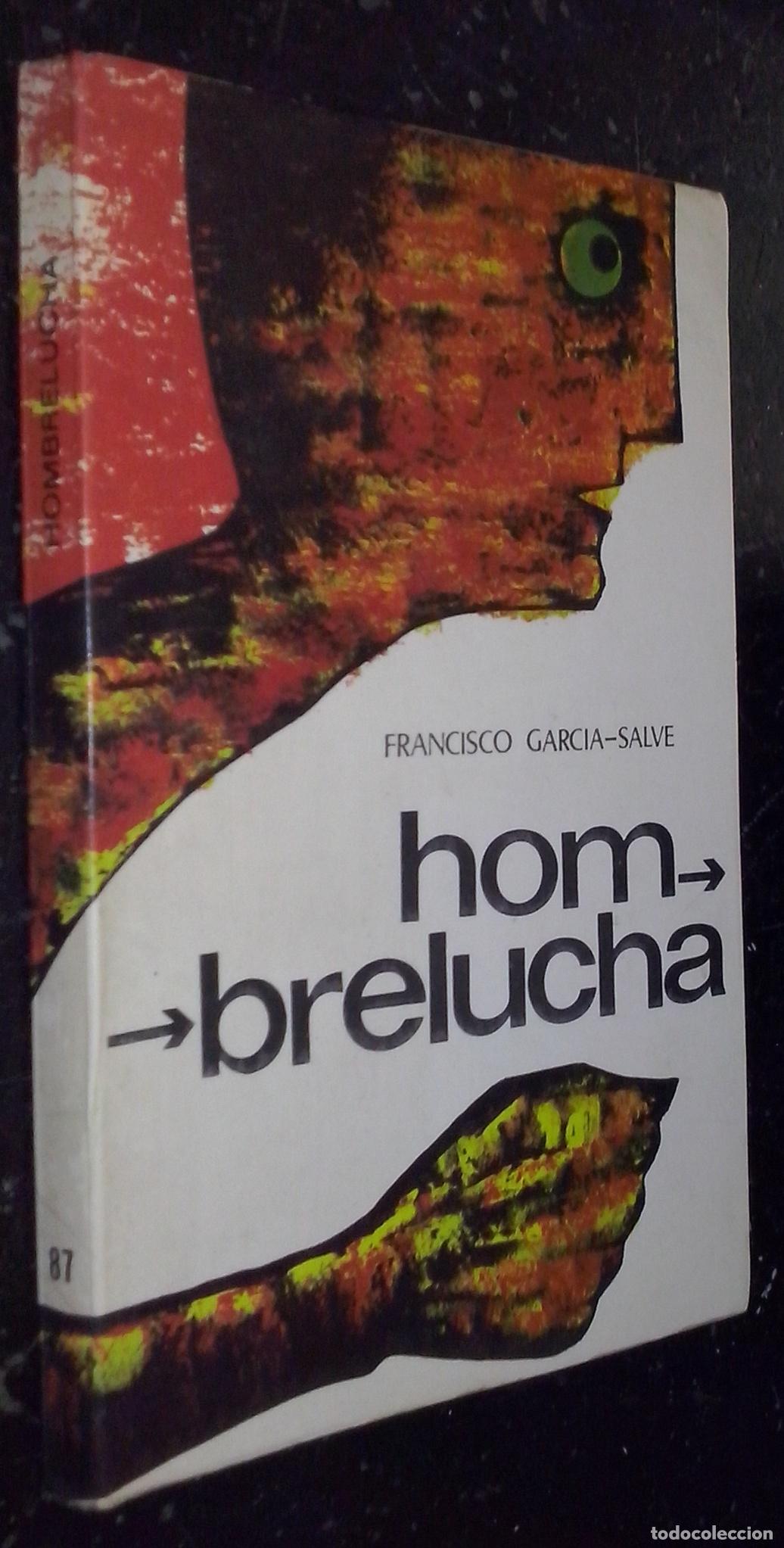 Livros em segunda m&atilde;o: Hombrelucha - GARC&Iacute;A SALVE, Francisco: