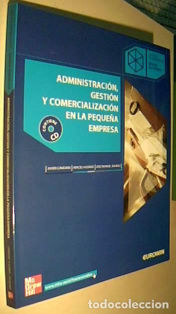 books: Administraci&oacute;n, gesti&oacute;n y comercializaci&oacute;n en la peque&ntilde;a empresa + 1 CD - GANDARA MARTINEZ, Javier y
