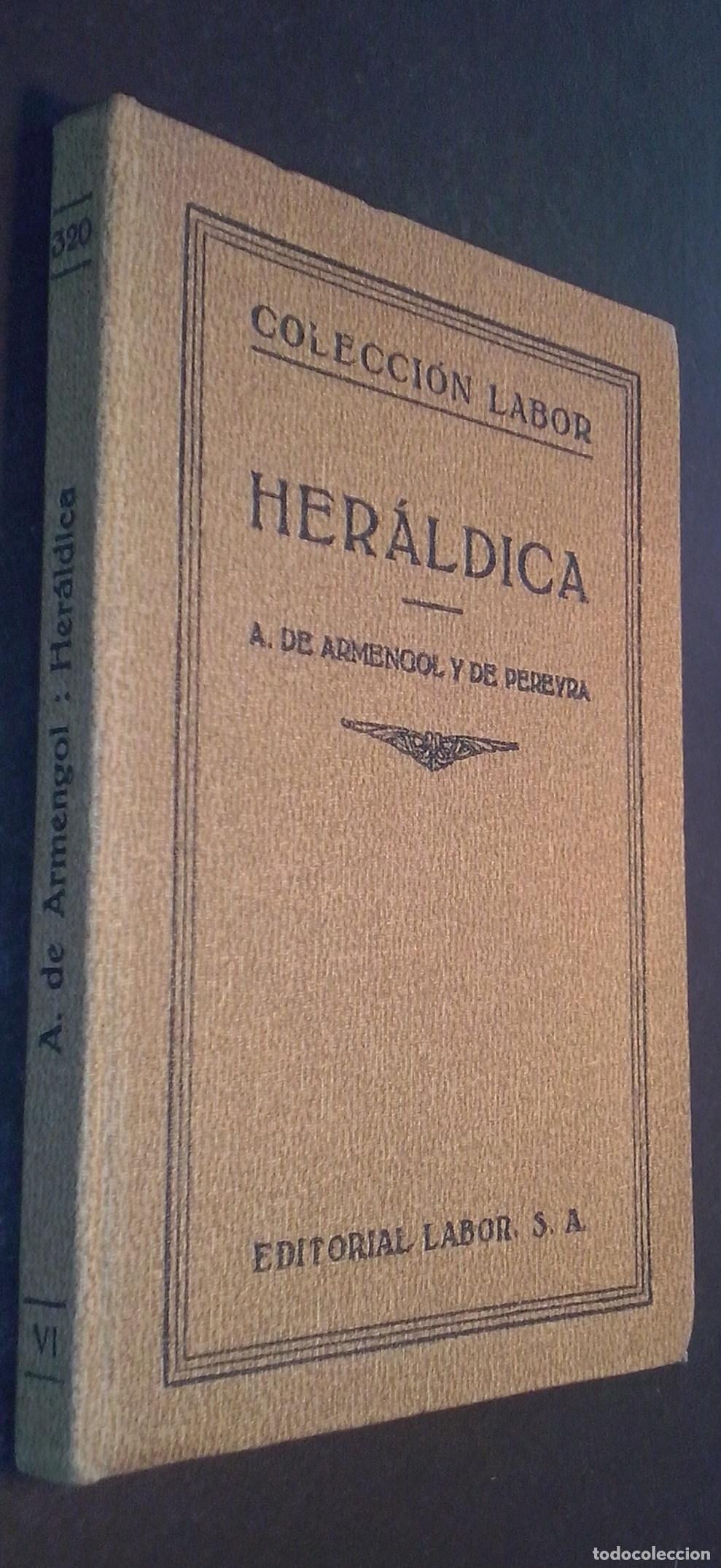Libri di seconda mano: Her&aacute;ldica - ARMENGOL Y DE PEREYRA, A. de: