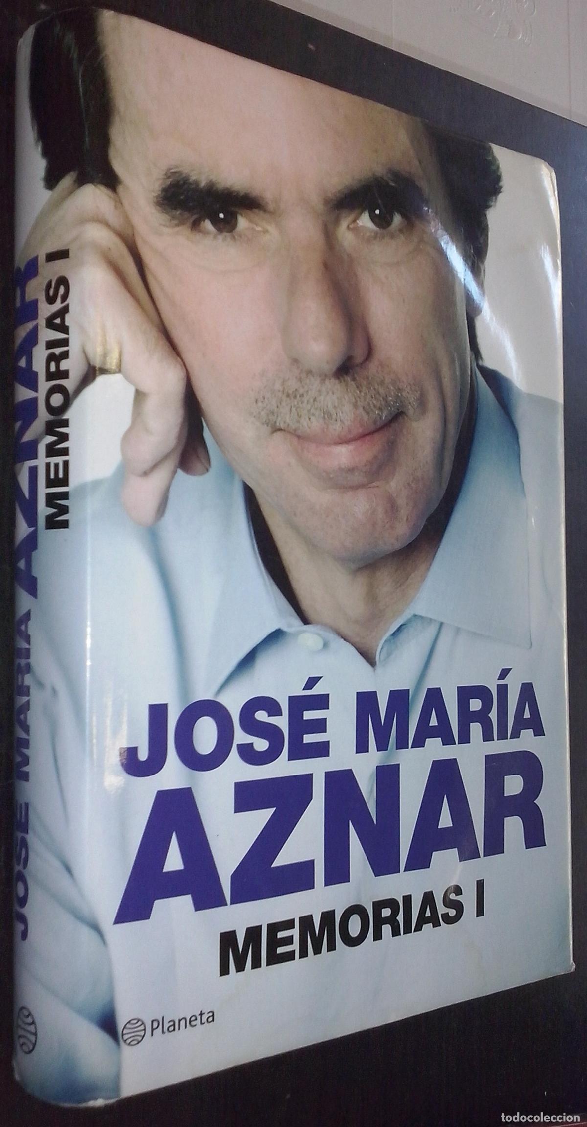 B&uuml;cher: Memorias I - AZNAR, Jos&eacute; Mar&iacute;a: