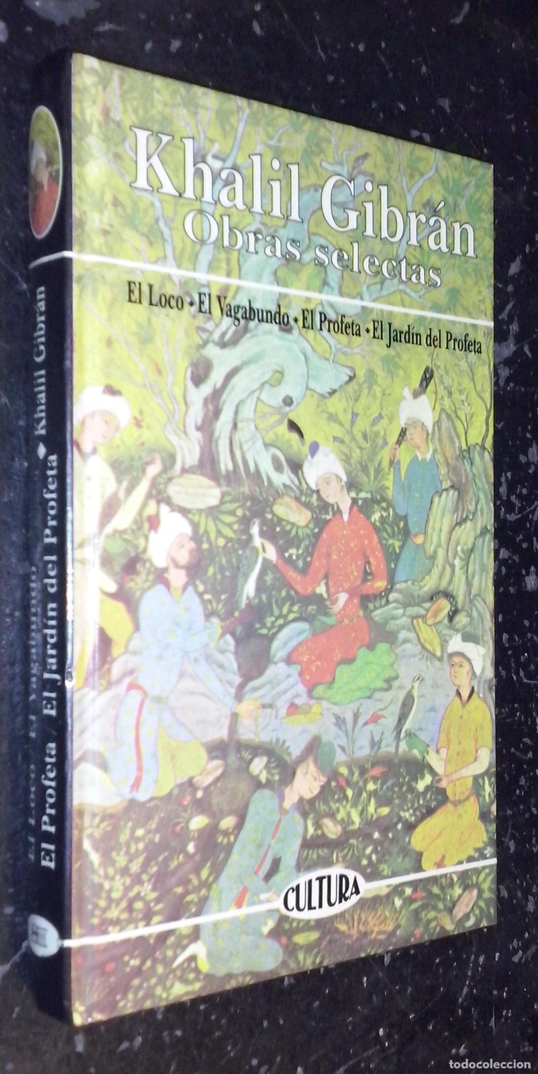 B&uuml;cher: Obras selectas. El loco. El vagabundo. El profeta. El jard&iacute;n del profeta - GIBRAN, Khalil: