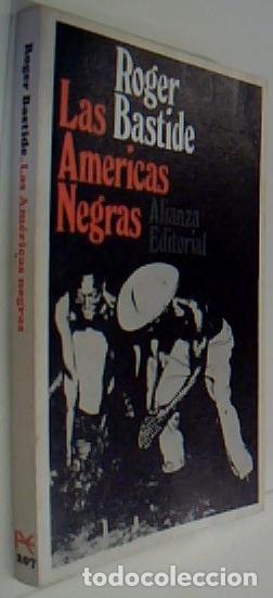 books: Las am&eacute;ricas negras - BASTIDE, Roger: