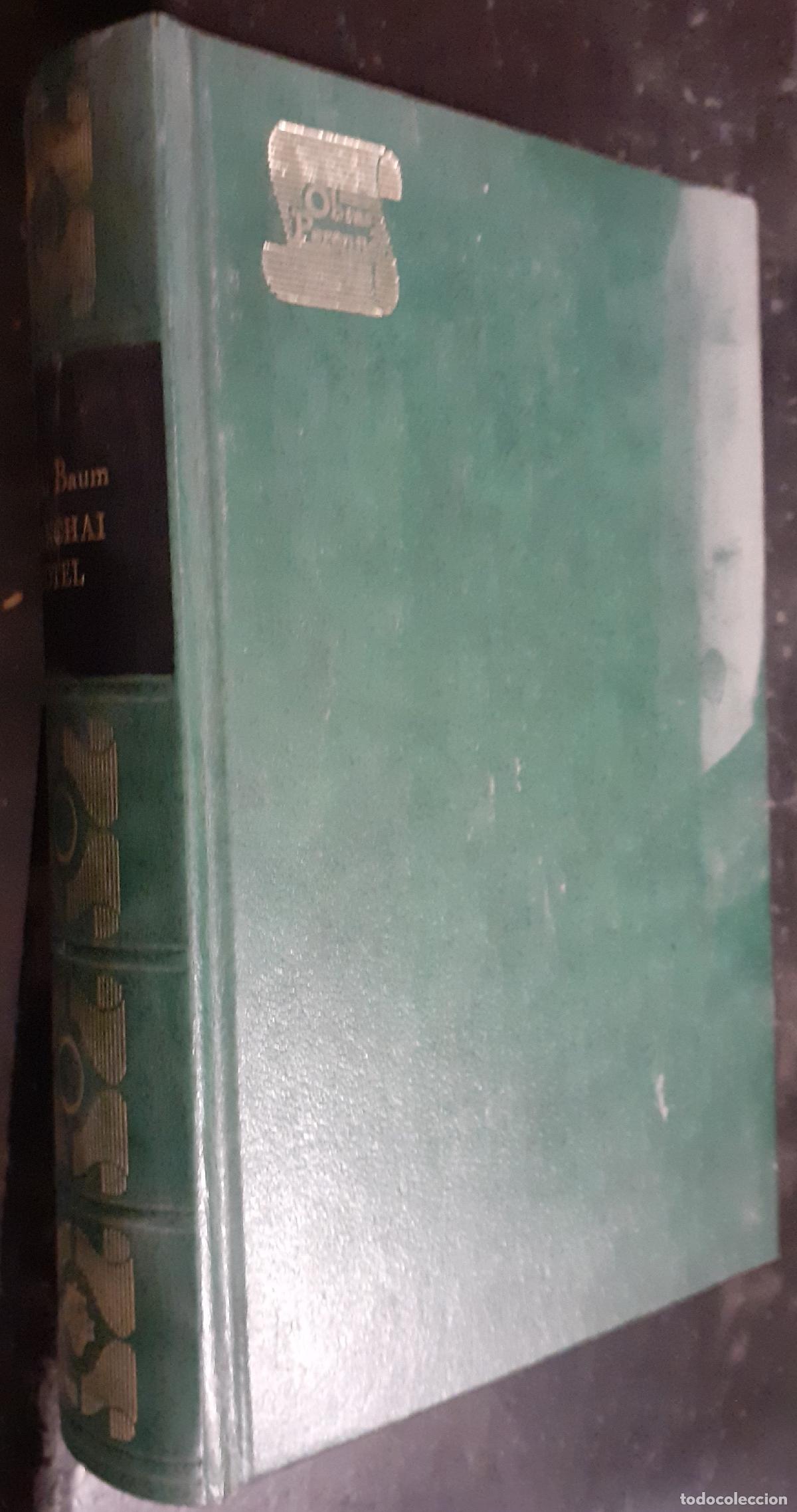 Livros em segunda m&atilde;o: Shanghai Hotel - BAUM, Vicki: