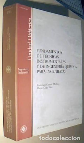 B&uuml;cher: Fundamentos de t&eacute;cnicas instrumentales y de ingenier&iacute;a qu&iacute;mica para ingenieros. 2&ordf; edici&oacute;n - GOMIS M