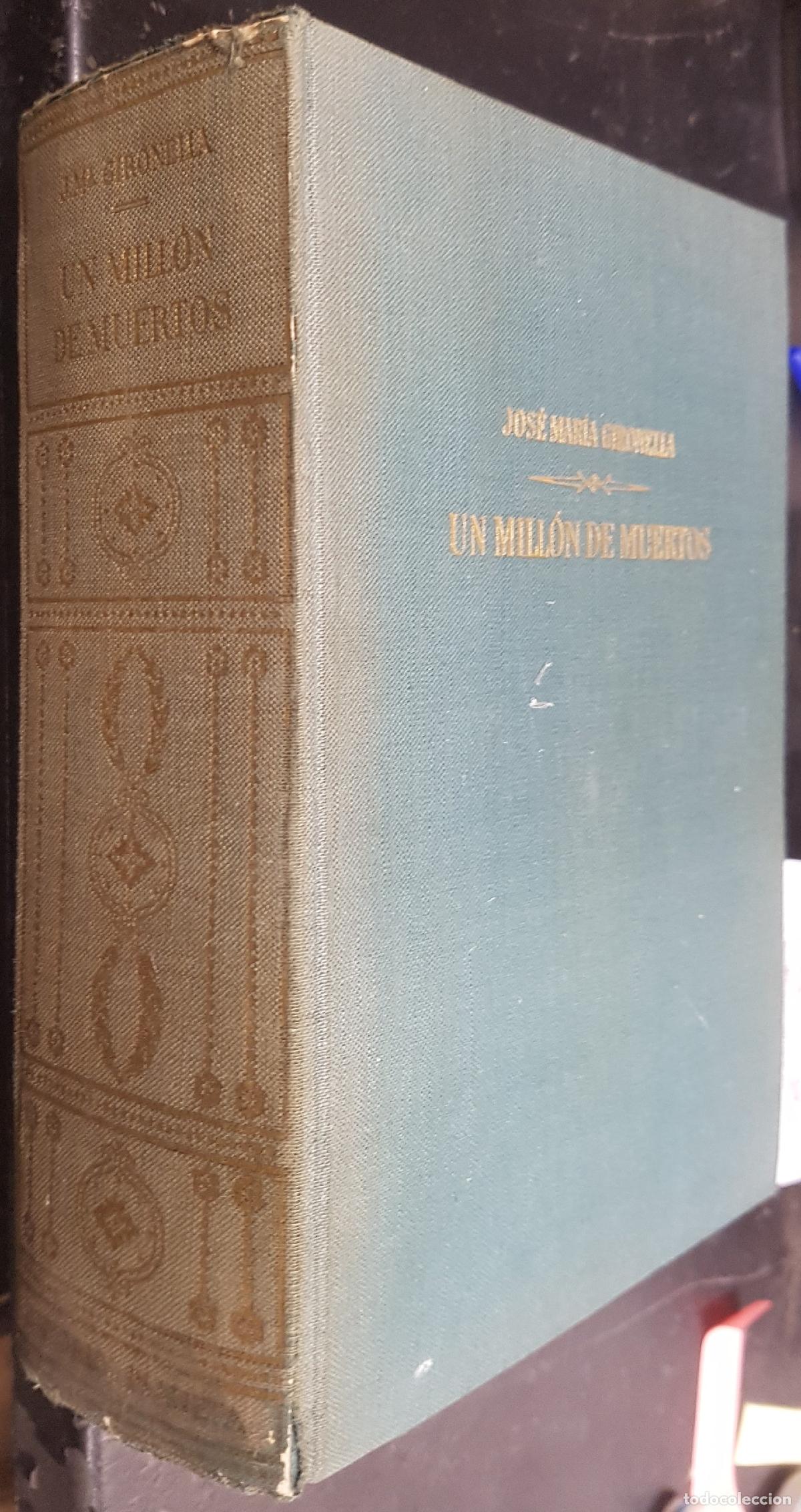 B&uuml;cher: Un mill&oacute;n de muertos - GIRONELLA, Jos&eacute; Mar&iacute;a: