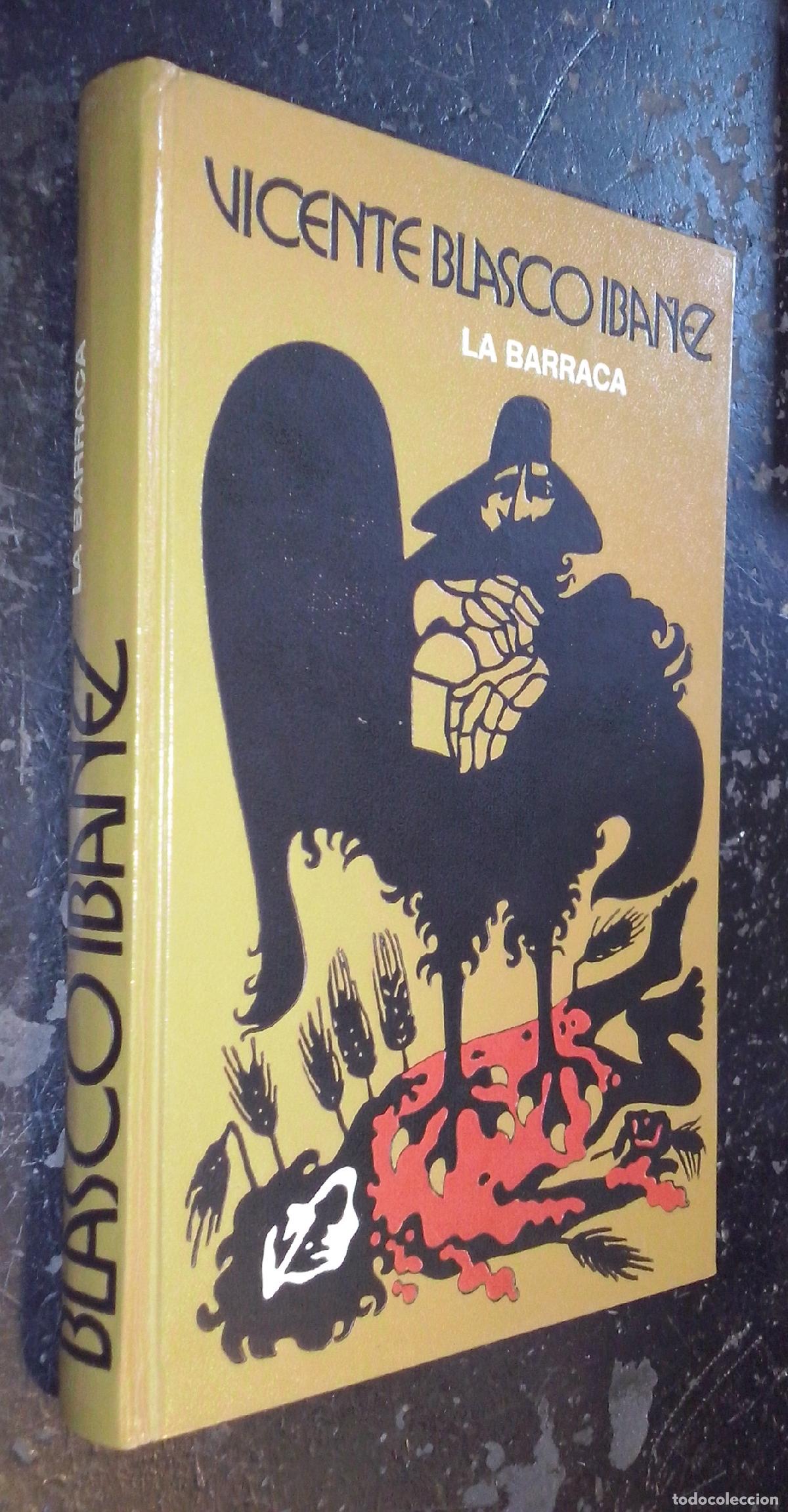 B&uuml;cher: La barraca - BLASCO IBA&Ntilde;EZ, Vicente: