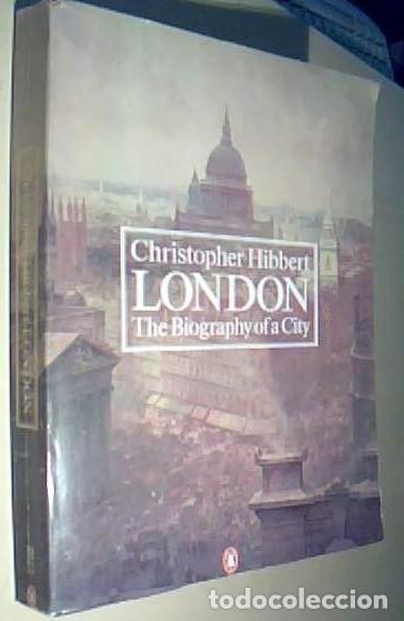 B&uuml;cher: London. The Byography os a City - HIBBERT, Christopher: