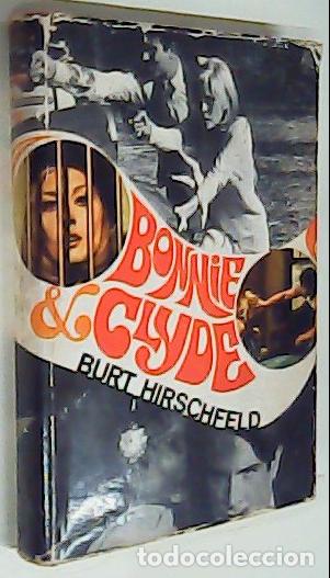 B&uuml;cher: Bonnie y Clyde - HIRSCHFELD, Burt: