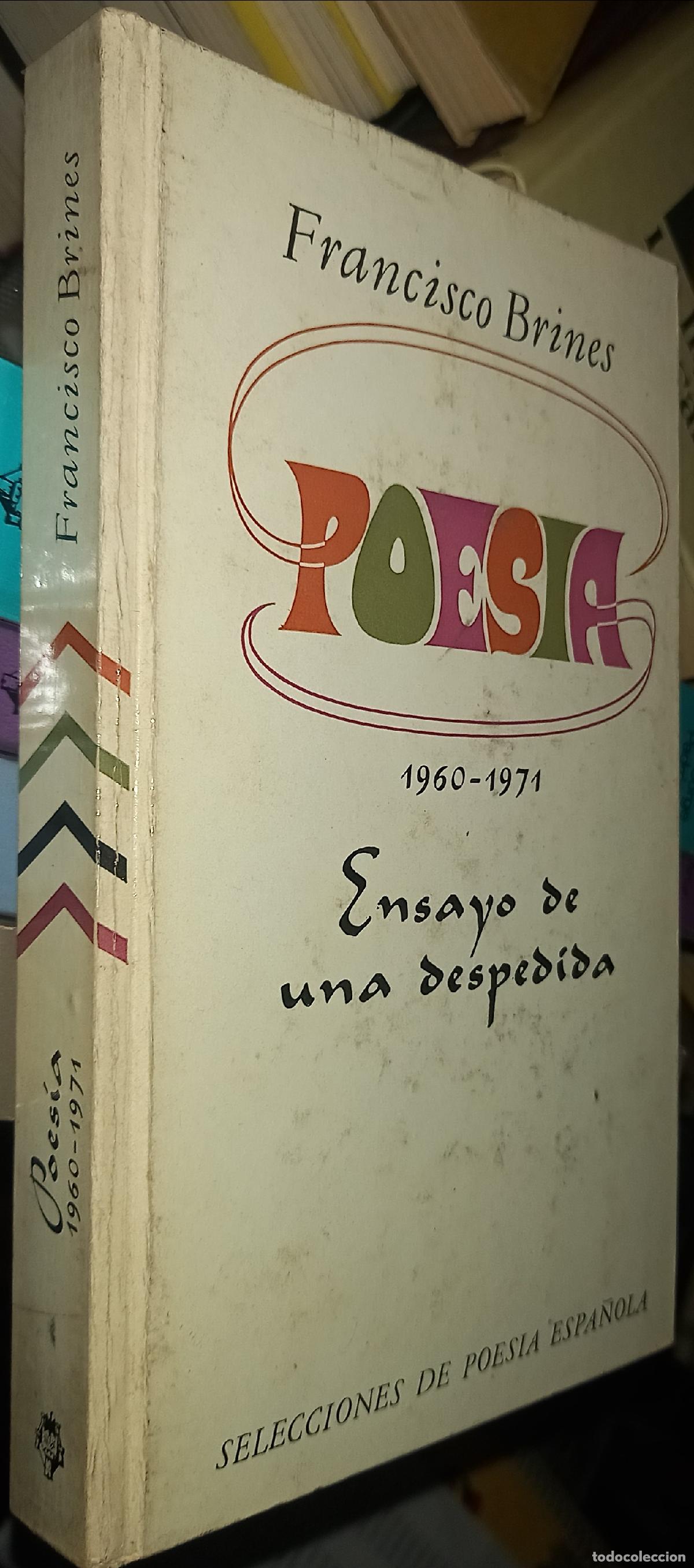 Libri di seconda mano: Poes&iacute;a. 1960-1971. Ensayo de una despedida - BRINES, Francisco: