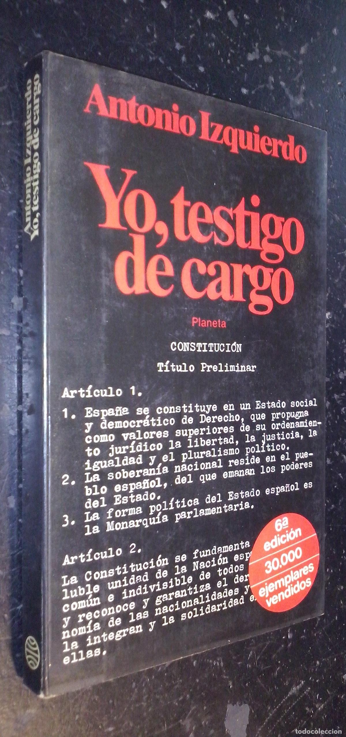 Libri di seconda mano: Yo, testigo de cargo - IZQUIERDO, Antonio: