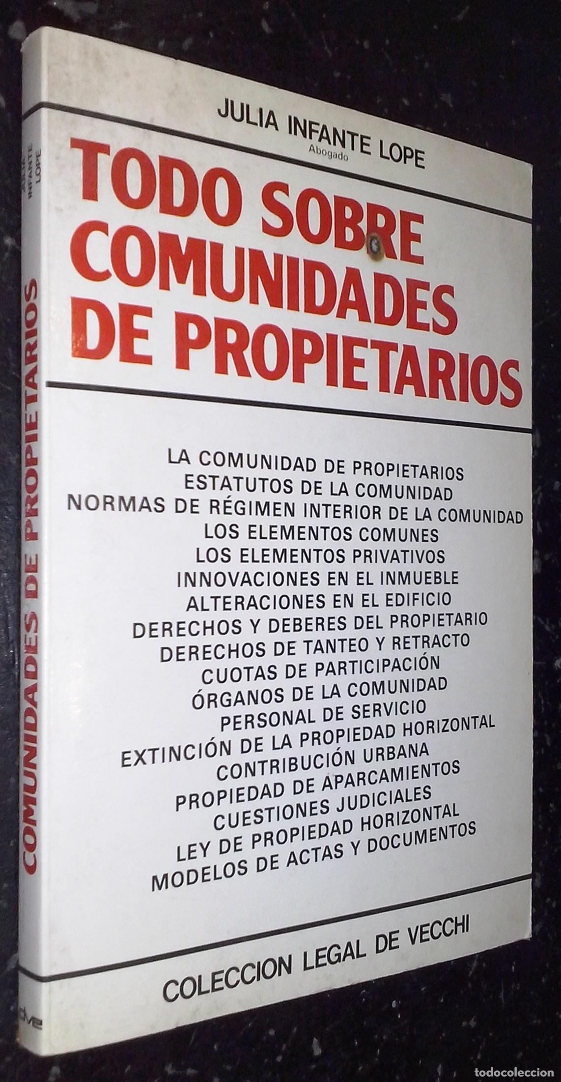 B&uuml;cher: Todo sobre comunidades de propietarios - INFANTE LOPE, Julia: