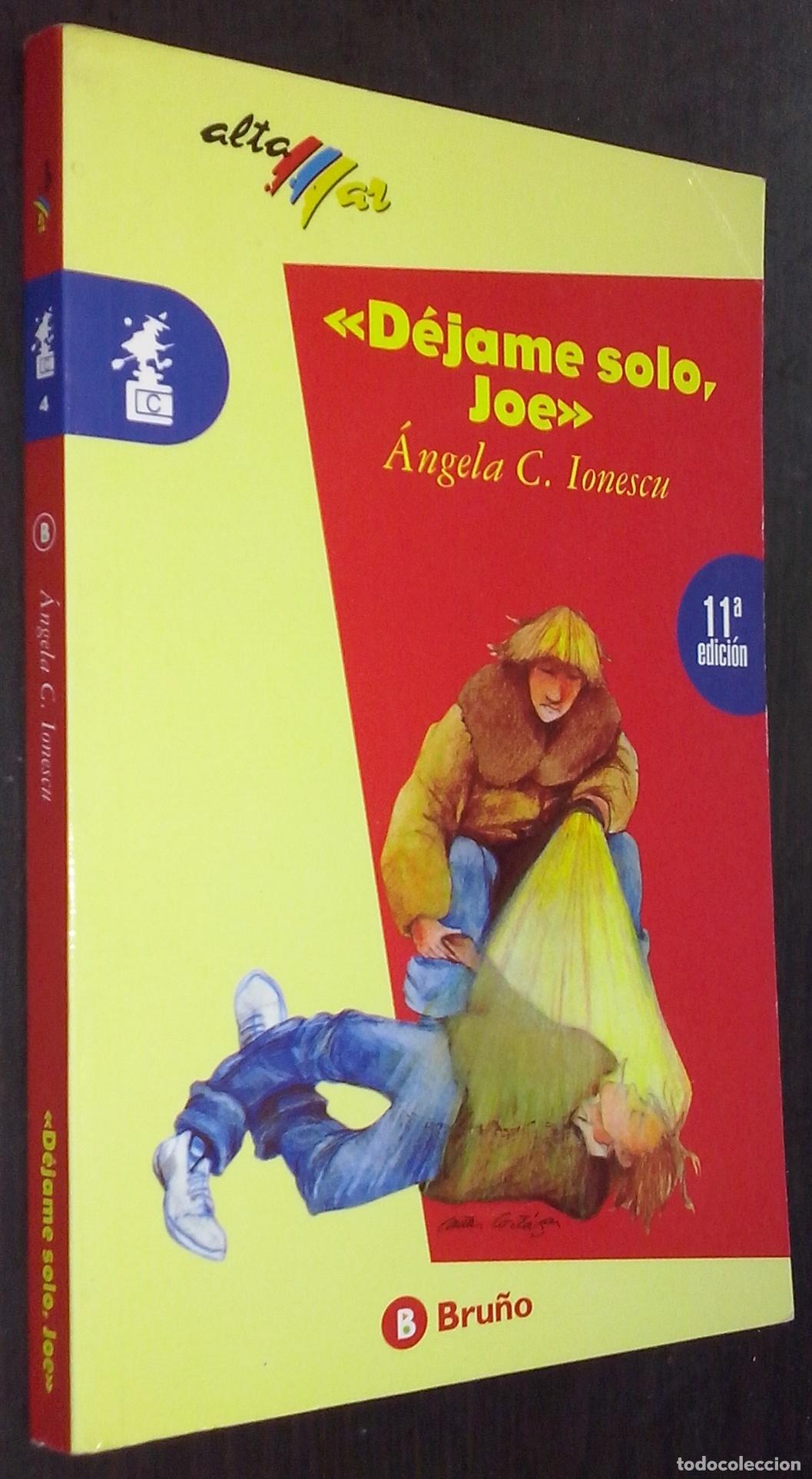 Libri di seconda mano: D&eacute;jame solo, Joe - IONESCU, &Aacute;ngela C.: