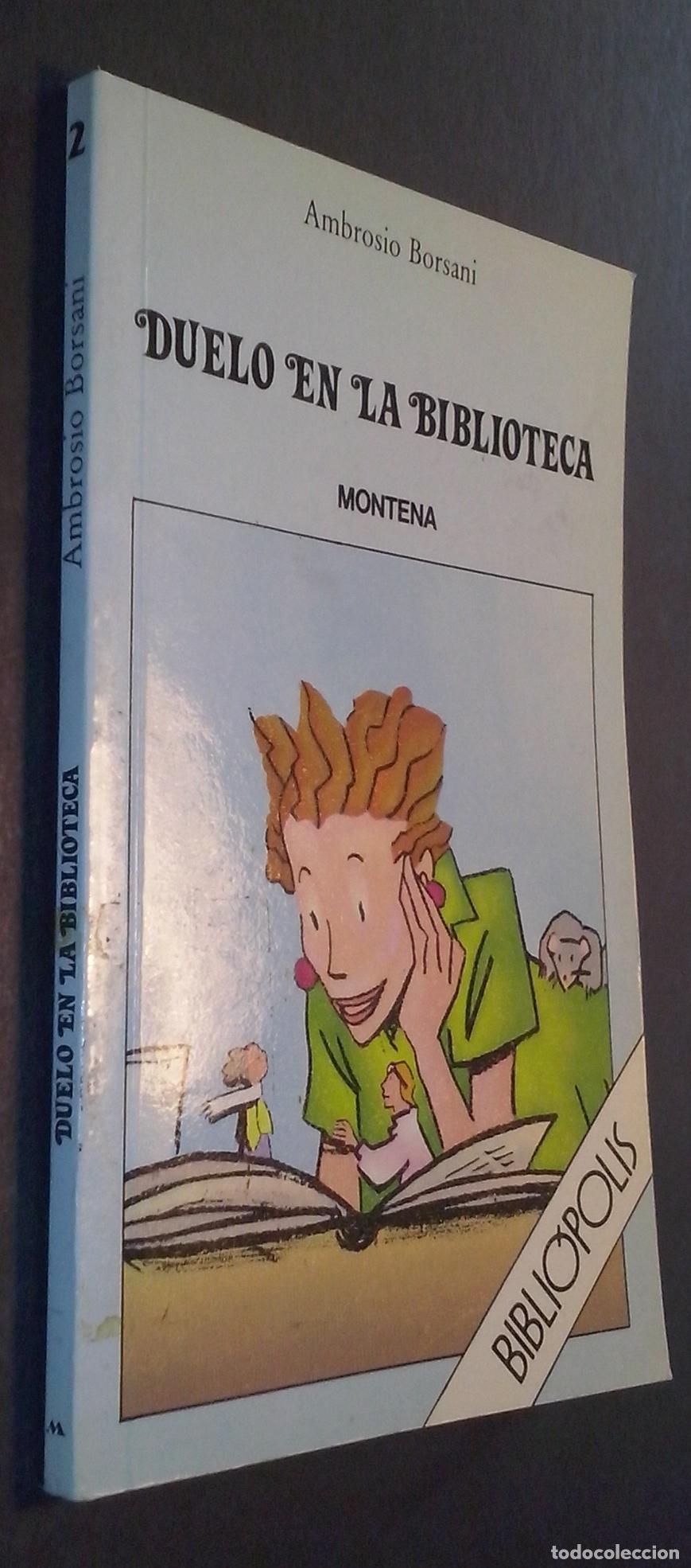 B&uuml;cher: Duelo en la biblioteca. La importancia de los libros en la vida de las ara&ntilde;as - BORSANI, Ambrosio: