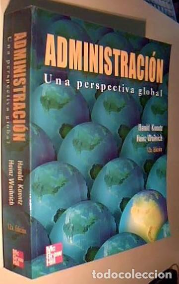 B&uuml;cher: Administraci&oacute;n. Una perspectiva global. 12&ordf; edicion - KOONTZ, Harold y WEIHRICH, Heinz:
