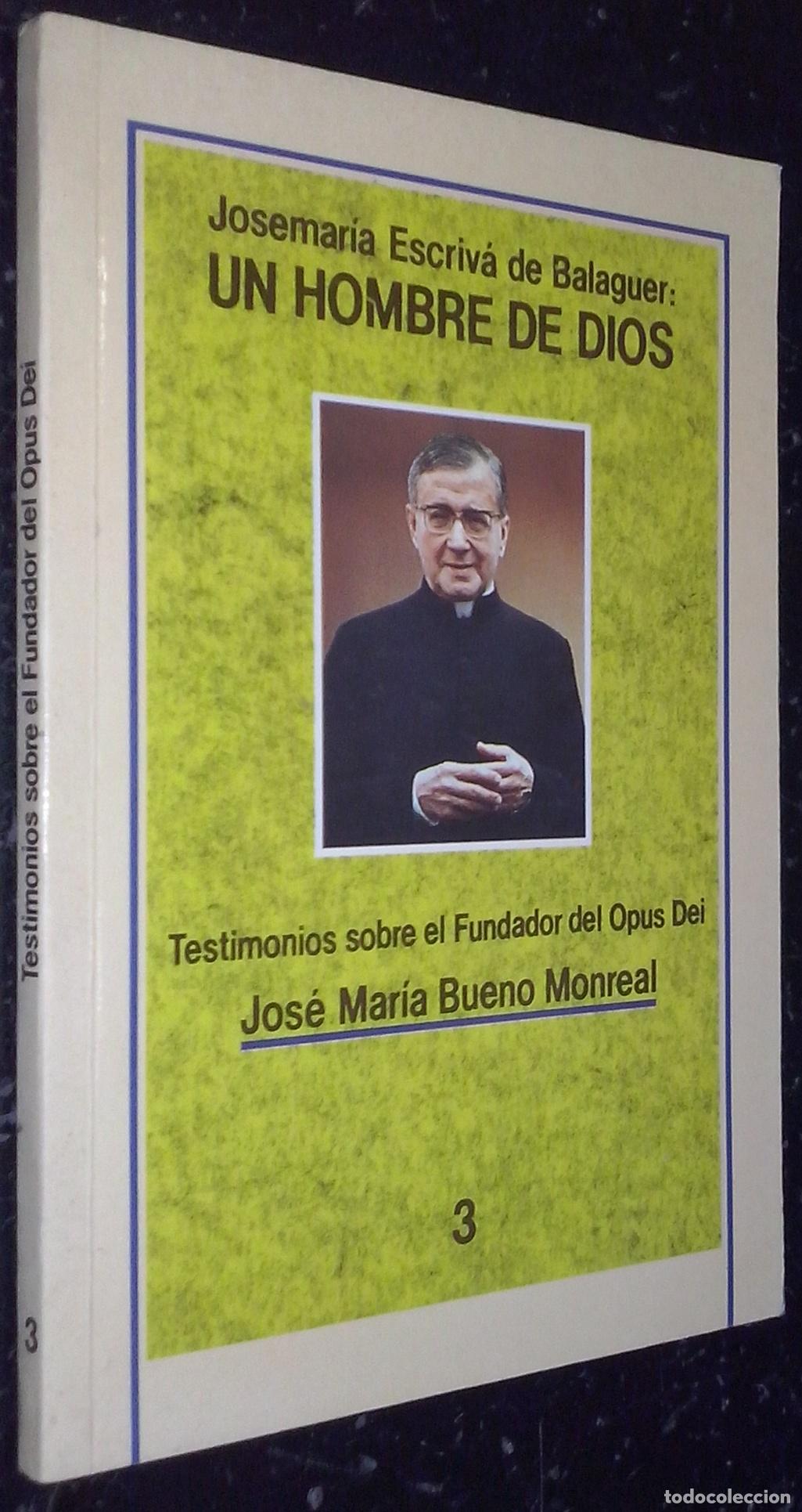 B&uuml;cher: Josemar&iacute;a Escriv&aacute; de Balaguer: Un hombre de Dios - BUENO MONREAL, Jos&eacute; Mar&iacute;a: