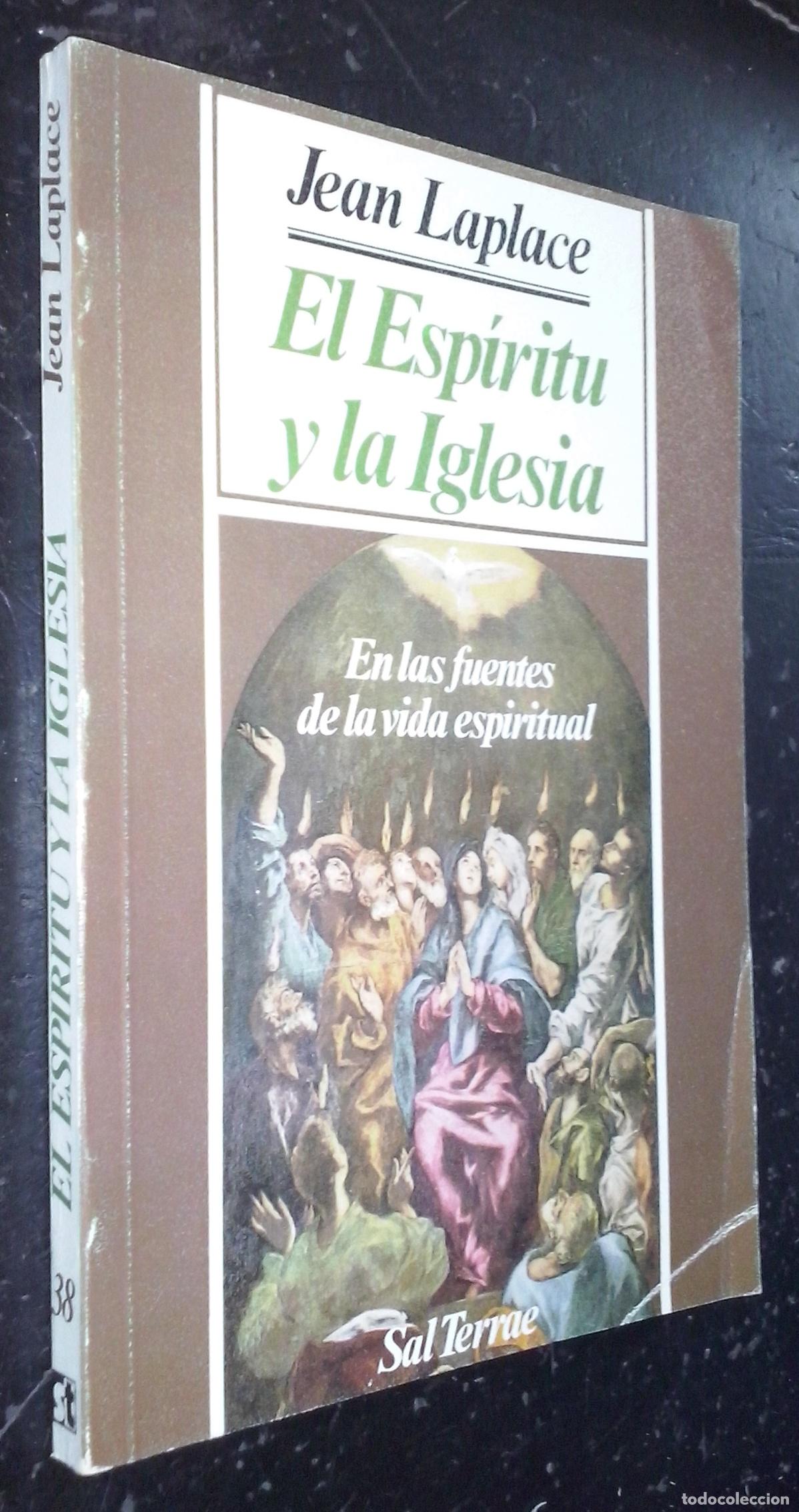B&uuml;cher: El Esp&iacute;ritu y la Iglesia. En las fuentes de la vida espiritual - LAPLACE, Jean: