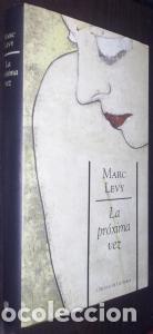 B&uuml;cher: La pr&oacute;xima vez - LEVY, Marc:
