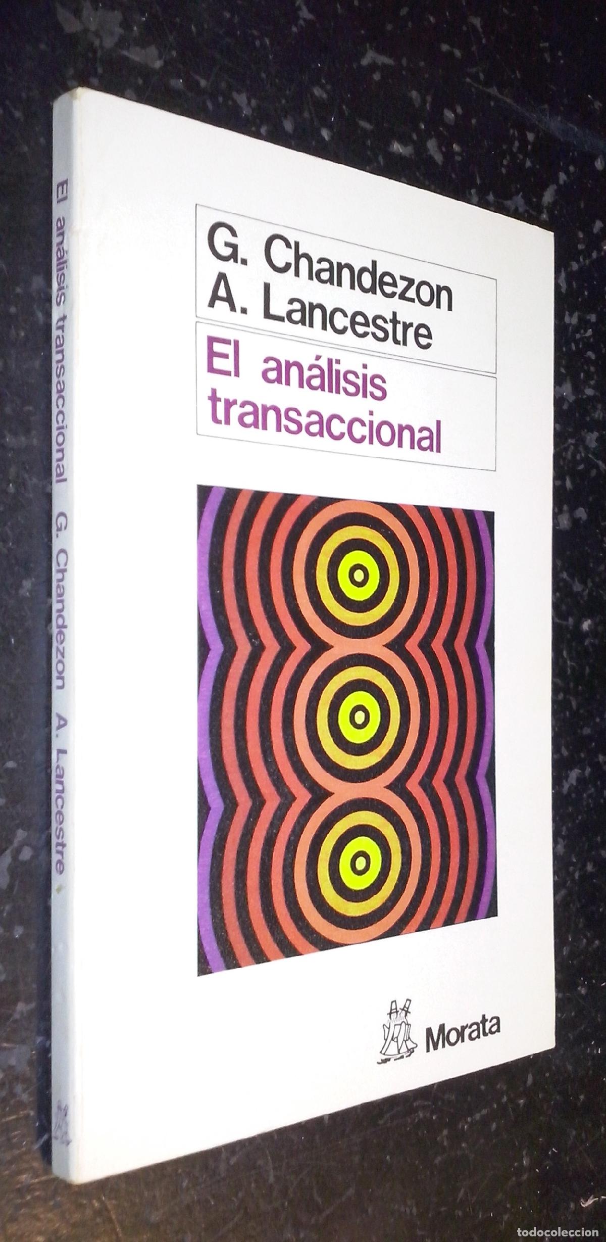 B&uuml;cher: El an&aacute;lisis transaccional - CHANDEZON, Gerard y LANCESTRE, Antoine: