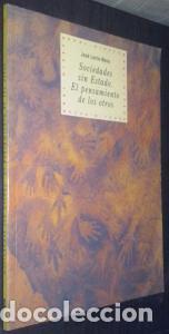 Livros em segunda m&atilde;o: Sociedades sin estado. El pensamiento de los otros - LORITE MENA, Jos&eacute;: