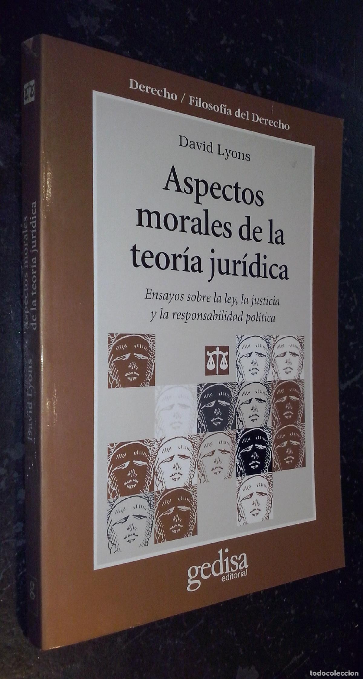 books: Aspectos morales de la teor&iacute;a jur&iacute;dica. Ensayos sobre la ley, la justicia y la responsabilidad pol&iacute;t