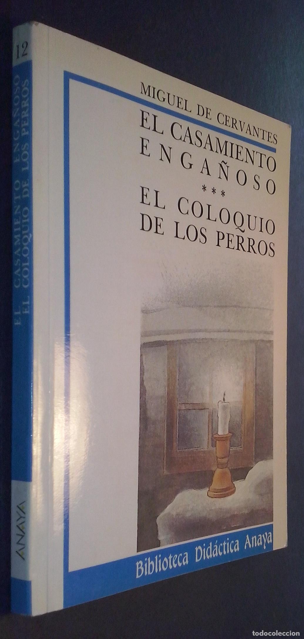books: El casamiento enga&ntilde;oso. El coloquio de los perros - CERVANTES, Miguel de: