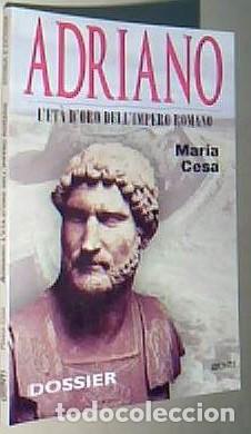 books: Adriano. L et&aacute; d oro del l Impero romano - CESA, Maria: