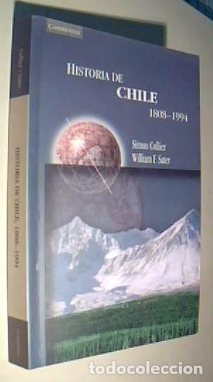 Libros: Historia de Chile. 1808-1994 - COLLIER, SIMON Y sater, wILLIAM e.: