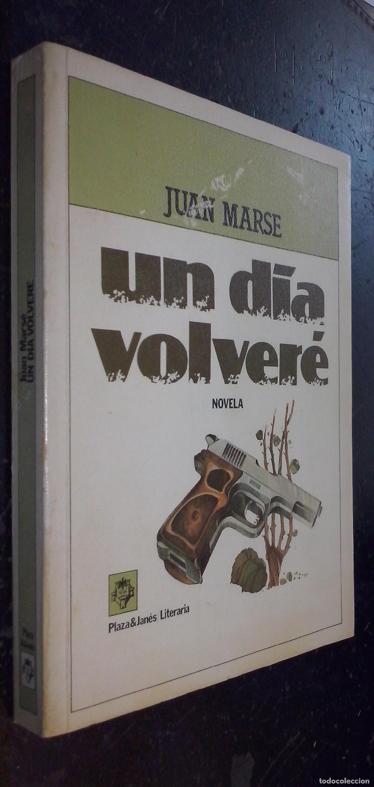 Libros: Un d&iacute;a volver&eacute; - MARS&Eacute;, Juan: