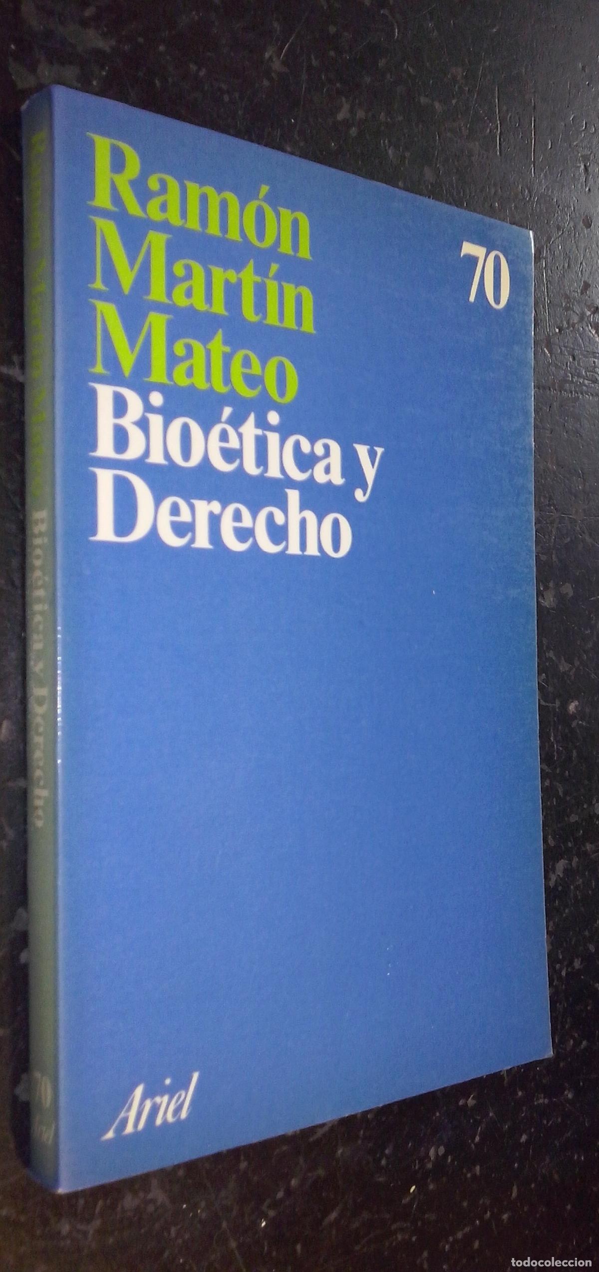 Libri di seconda mano: Bio&eacute;tica y derecho - MART&Iacute;N MATEO, Ram&oacute;n: