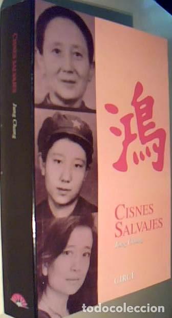 books: Cisnes salvajes. Tres hijas de China - CHANG, Jung: