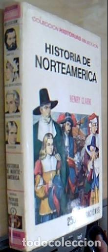 Libri di seconda mano: Historia de Norteam&eacute;rica - CLARK, Henry: